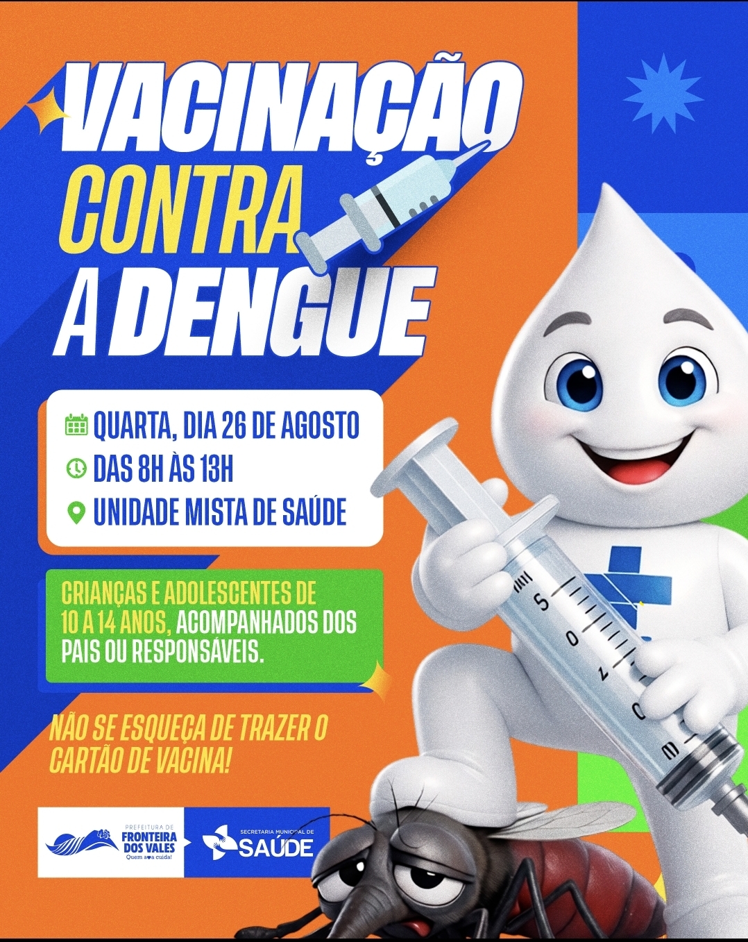 VACINAÇÃO CONTRA A DENGUE!